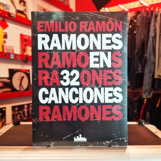 Ramones en 32 Canciones - Emilio Ramón